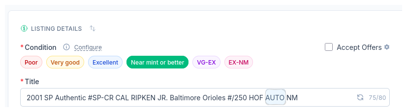 CardLuma listing title showing 2001 SP Authentic #SP-CR CAL RIPKEN JR. Baltimore Orioles #/250 HOF AUTO NM with AUTO highlighted, 75 of 80 characters used